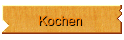 Kochen